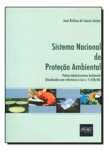 Sistema Nacional De Protecao Ambiental, De Ântonio  Umberto De Souza Júnior. Editora Del Rey, Capa Dura Em Português