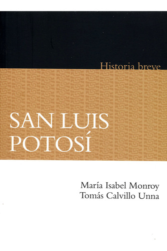 San Luis Potosí / Monroy, María Isabel