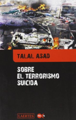 Libro Sobre El Terrorismo Suicida  De Asad Talal