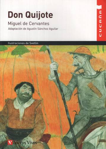 Don Quijote - Cucaña, de De Cervantes Saavedra, Miguel. Editorial Vicens Vives/Black Cat, tapa blanda en español, 2004