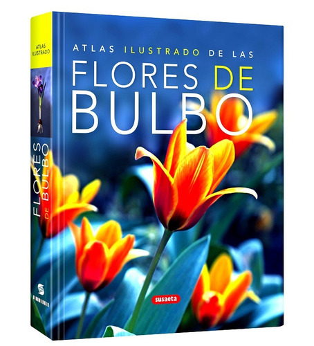 Libro Atlas Ilustrado De Las Flores De Bulbo