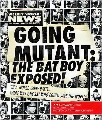 Going Mutant: The Bat Boy Exposed!, De Neil Mcginness. Editorial Scribner Book Company, Tapa Blanda En Inglés