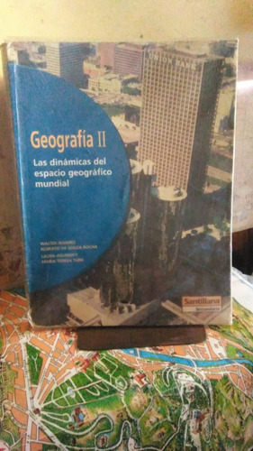 Geografia Ii. Las Dinámicas Del Espacio Geográfico Mundial