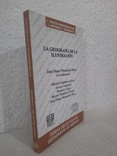 La Geografía De La Ilustración José Omar Moncada