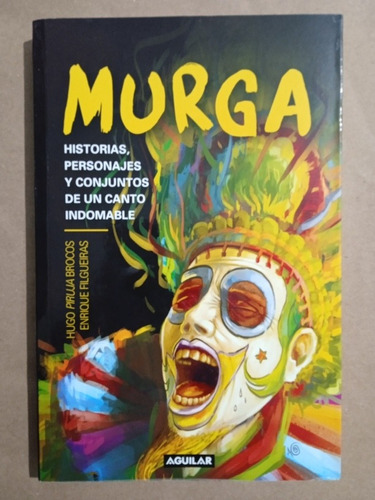 Murga - Hugo  Piruja  Brocos, Enrique Filgueiras 