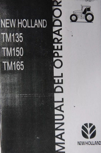 Manual Del Operador New Holland Tm135 Tm150 Tm165