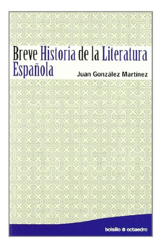 Libro Breve Historia De La Literatura Española De Gonzalez M