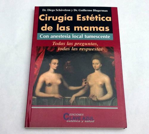 Varices Cirugia Estetica Laserlipolisis Schavelzon Blugerman
