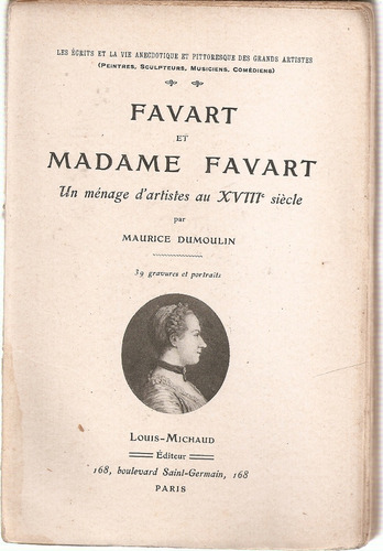 Favart Et Madame Favart - Dumoulin  - Michaud - Paris