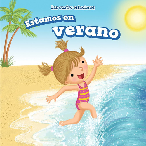 Libro: Estamos En Itøs Summer (las Cuatro The Four Seasons) 