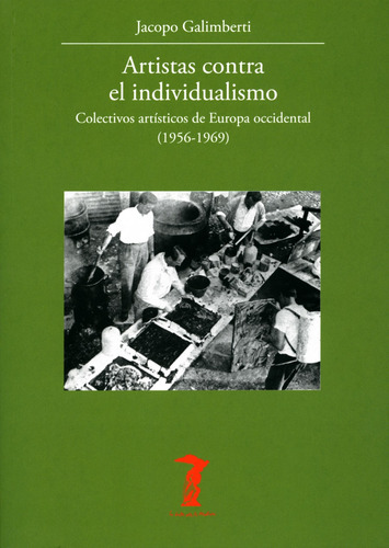 Artistas Contra El Individualismo - Galimberti, Jacopo  -  