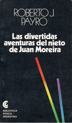 Divertidas Aventuras Del Nieto De Juan Moreira