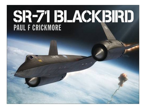 Sr-71 Blackbird - Paul F. Crickmore. Eb16