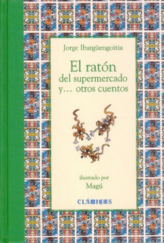 Libro El Ratón Del Supermercado Y Otros Cuentos De Ibargueng