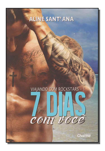 Libro 7 Dias Com Voce De Santana Aline Charme Editora