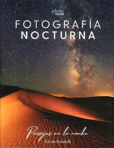 Libro Fotografía Nocturna De Glenn Randall