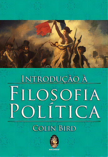 Introdução À Filosofia Política, De Bird Colin. Editora Madras Editora, Capa Mole Em Português