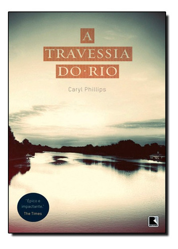 Livro A Travessia Do Rio