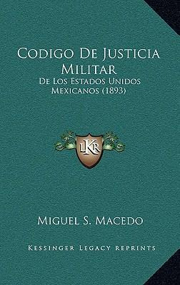 Libro Codigo De Justicia Militar : De Los Estados Unidos ...