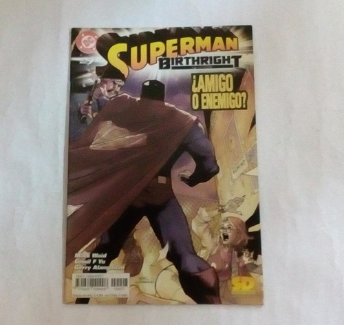 Revista Dc Comics N°7 Superman Birthright ¿amigo O Enemigo?