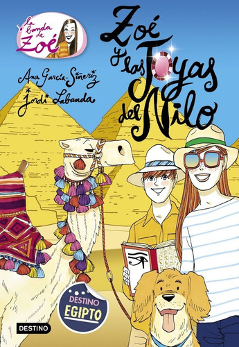 Zoãâ© Y Las Joyas Del Nilo, De García-siñeriz, Ana. Editorial Destino Infantil & Juvenil, Tapa Dura En Español