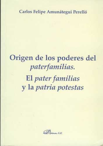 Libro Origen De Los Poderes Del Paterfamilias. El Paterfami