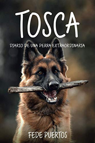 Tosca Diario De Una Perra Extraordinaria
