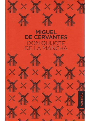 Don Quijote De La Mancha.miguel De Cervantes