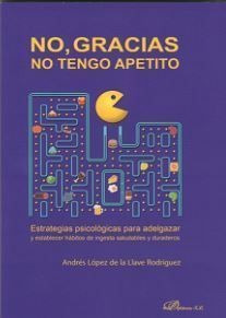 Libro No, Gracias. No Tengo Apetito