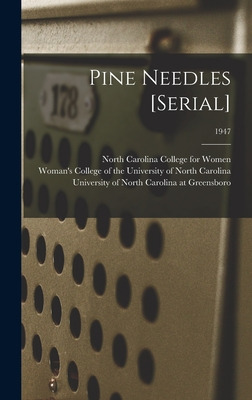 Libro Pine Needles [serial]; 1947 - North Carolina Colleg...