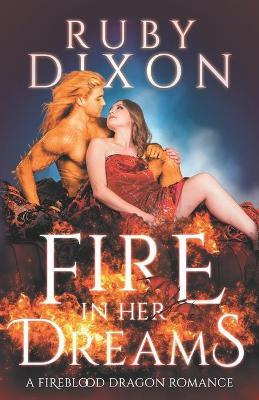 Libro Fire In Her Dreams : A Fireblood Dragon Romance - R...