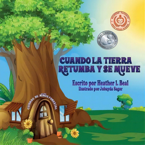 Cuando La Tierra Retumba Y Se Mueve (spanish Edition) : Un Libro De Seguridad De Terremotos, De Heather L Beal. Editorial Train 4 Safety Press, Tapa Blanda En Español