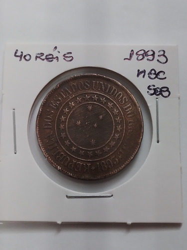 Moeda Bronze 40 Reis Ano 1893 Mbc Sob Lote 4129