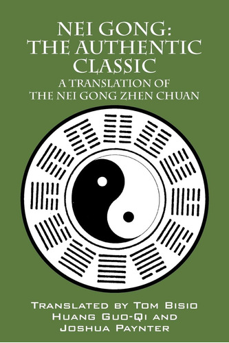 Libro: Nei Gong: The Authentic Classic: A Translation