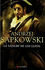 La Sangre De Los Elfos  Andrzej Sapkowski