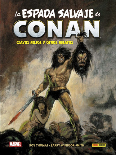 La Espada Salvaje De Conan: Clavos Rojos Y Otros Relatos, De Por Definir. Editorial Panini, Tapa Dura En Español, 2020