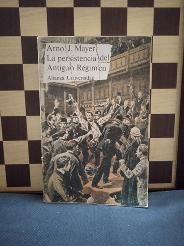 La Persistencia Del Antiguo Régimen- Arno Mayer