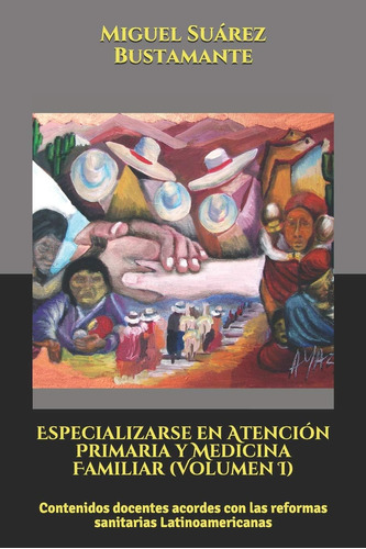 Libro: Especializarse En Atención Primaria Y Medicina Famili