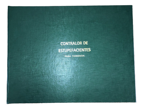 Libro Contralor Estupefacientes P/farmacia Nº100 (100 Págs.)