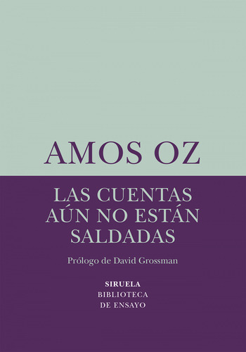 Las Cuentas Aun No Estan Saldadas - Oz Amos