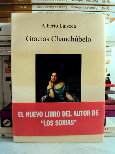 Alberto Laiseca, Gracias Chanchúbelo - 1ra Edición - L23