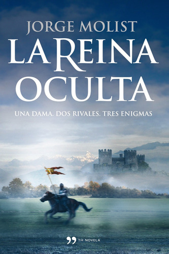 La Reina Oculta - Molist, Jorge - * 