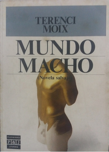 Mundo Macho - Moix, Terenci - Es