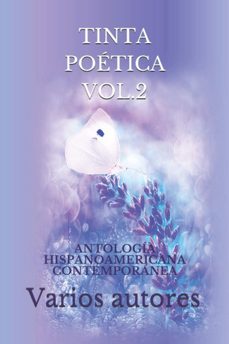 Libro: Tinta Poética Vol.2: Antología Hispanoamericana Conte