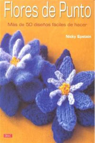 Flores De Punto Mas De 50 Diseños Faciles De Hacer - Epstein