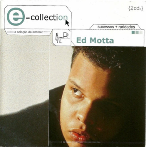 Cd Ed Motta - E-collection ( Duplo )