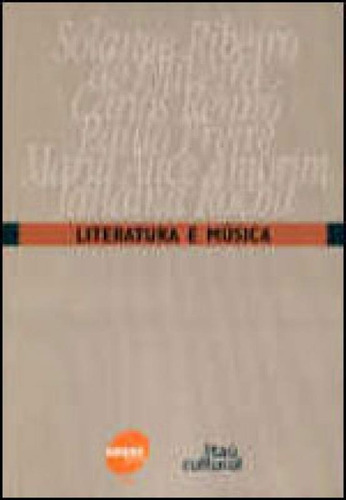 Literatura E Música, De Oliveira, Solange Ribeiro. Editora Senac - Sp, Capa Mole Em Português