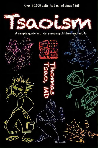 Tsaoism, De Thomas Tsao Md. Editorial Koehler Books, Tapa Blanda En Inglés