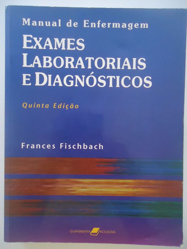 Exames Laboratoriais E Diagnósticos - Manual De Enfermagem