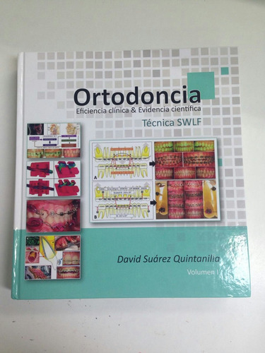Libro Ortodoncia Técnica Swlf - Dr. David Suarez